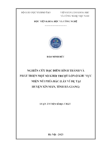 Nghiên cứu đặc điểm hình thành và phát triển một số khối trượt lớn ở khu vực miền núi phía Bắc (lấy ví dụ tại huyện Xín Mần,..